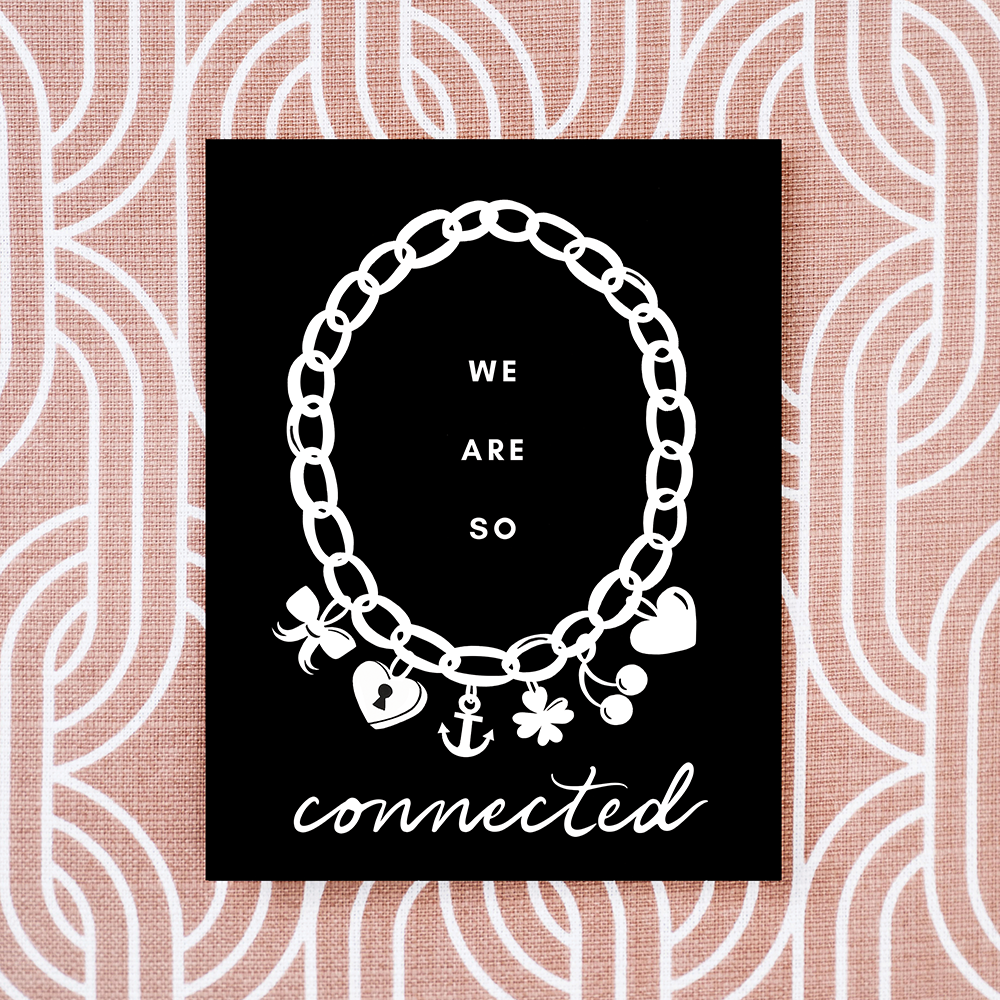 We Are So Connected