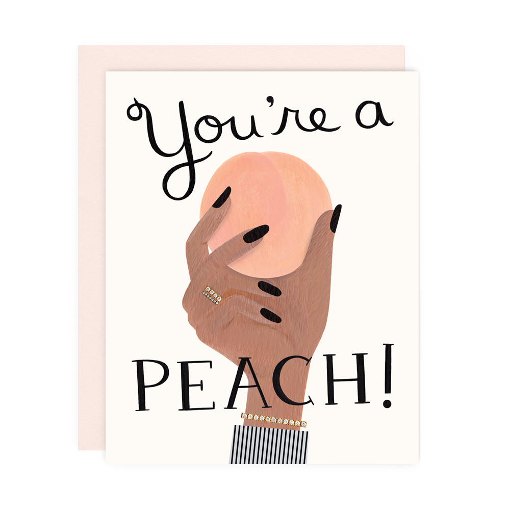 You&#39;re A Peach