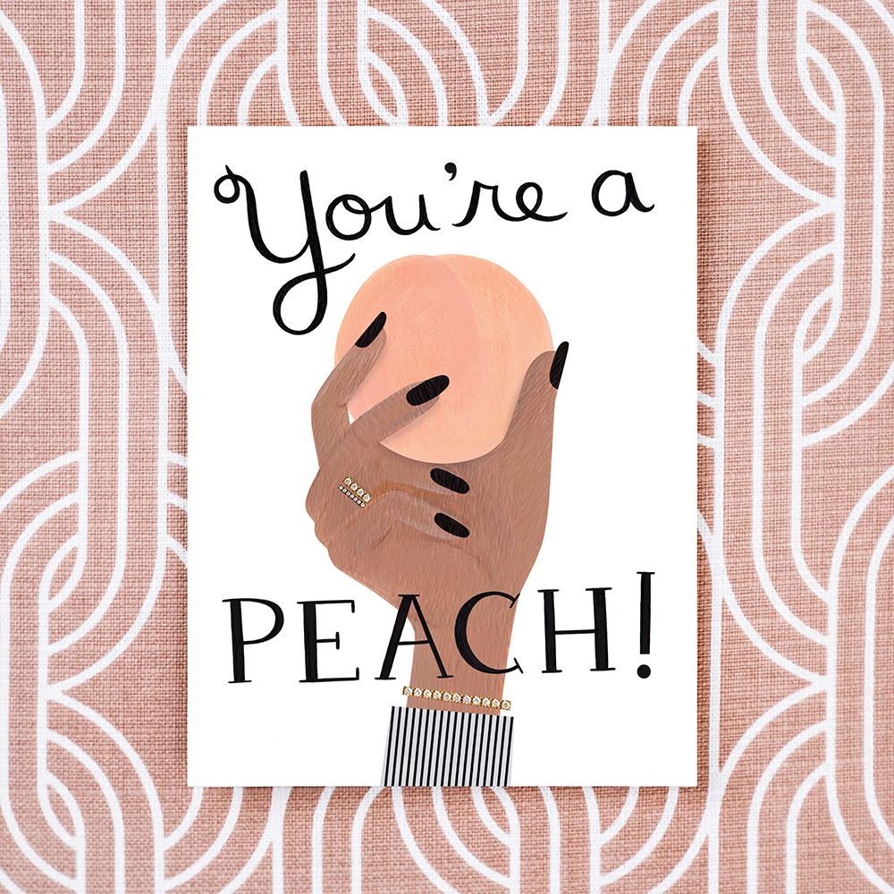 You&#39;re A Peach